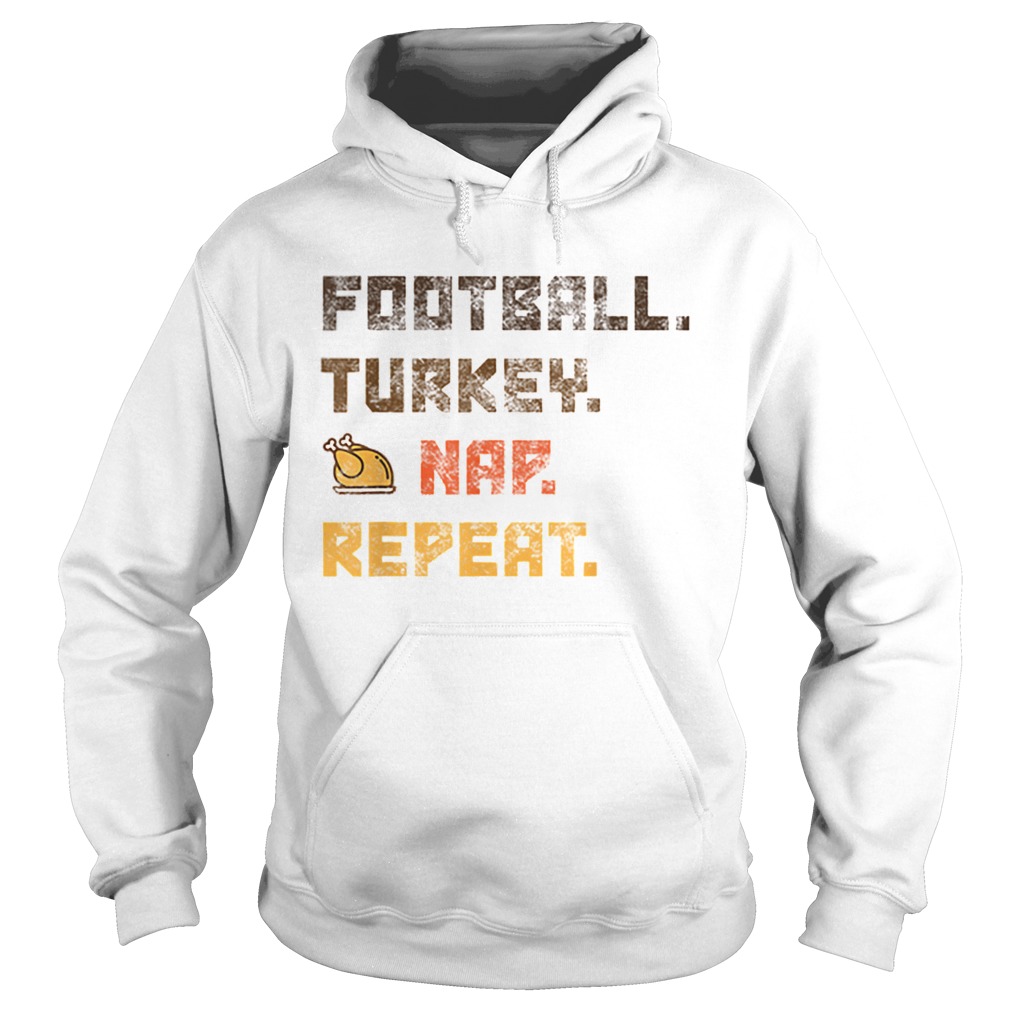 Beautiful Football Turkey Nap Repeat Thanksgiving Hoodie