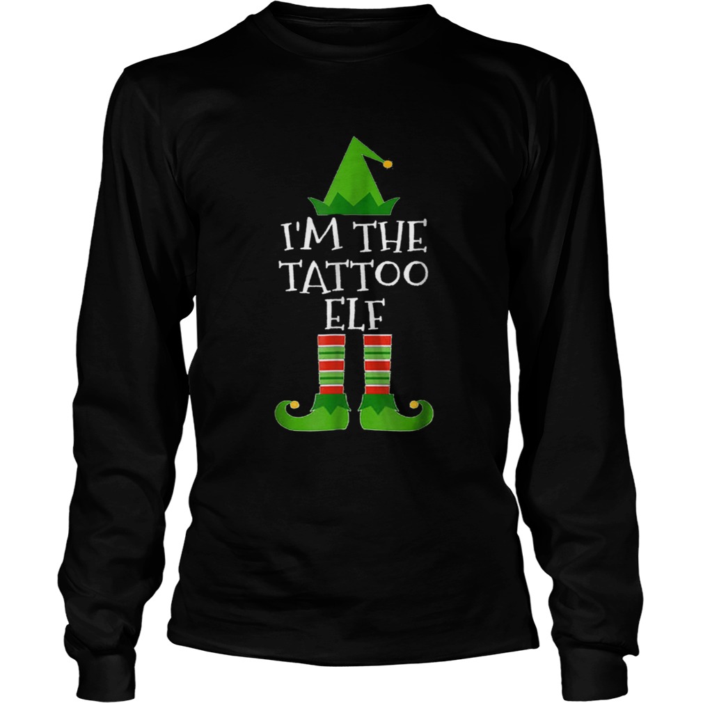 Beautiful Im The Tattoo Elf Matching Family Group Christmas LongSleeve