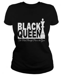 Black Queen The Most Powerful Piece In The Game  Classic Ladies