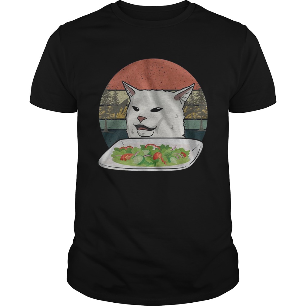 Cat Meme Woman Yelling at Cat Vintage shirt