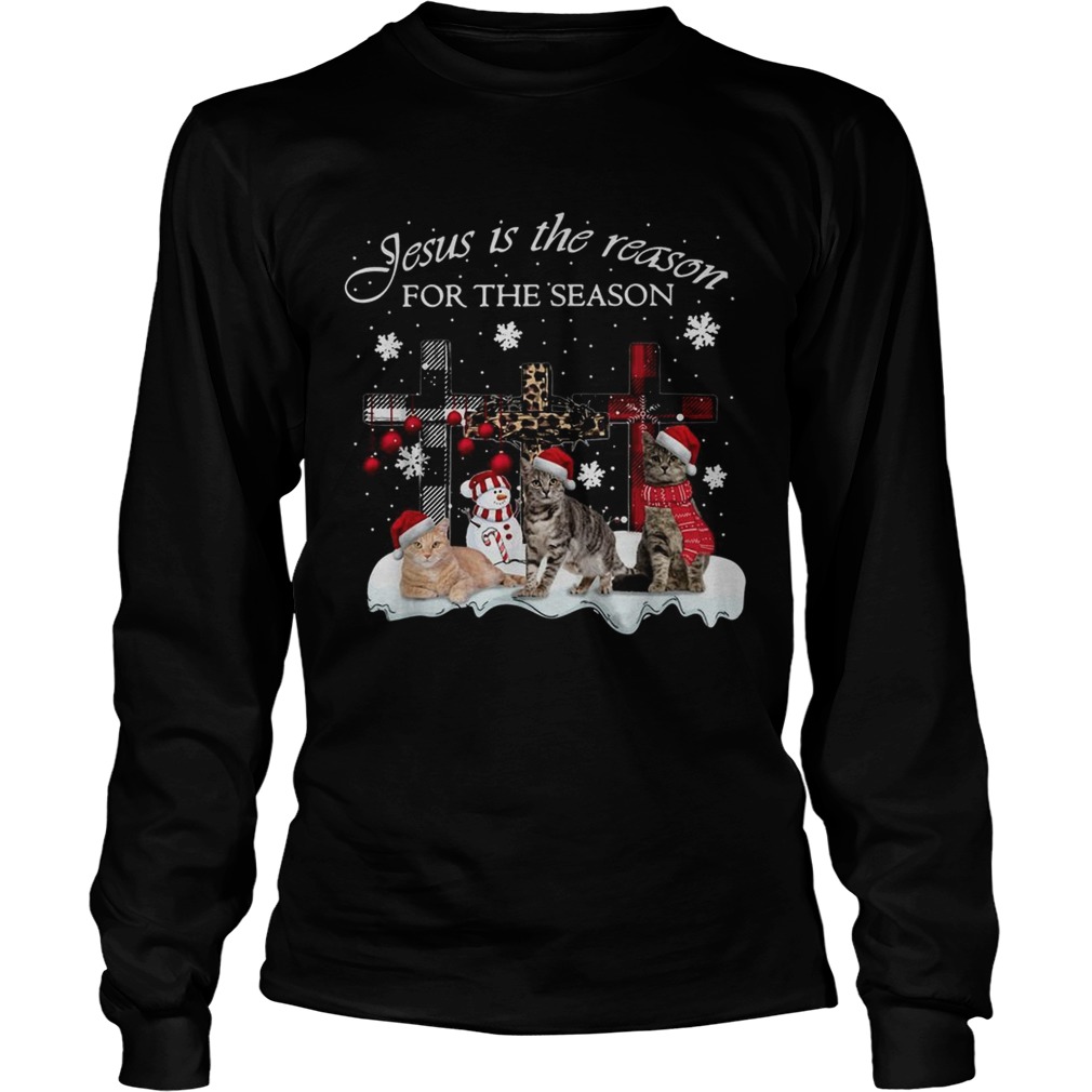 Cats Jesus is the reason for the season Christmas LongSleeve