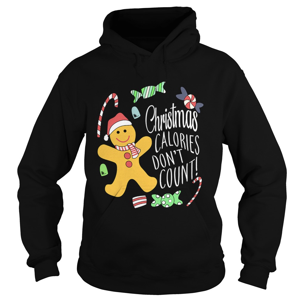 Christmas Calories Dont Count Hoodie