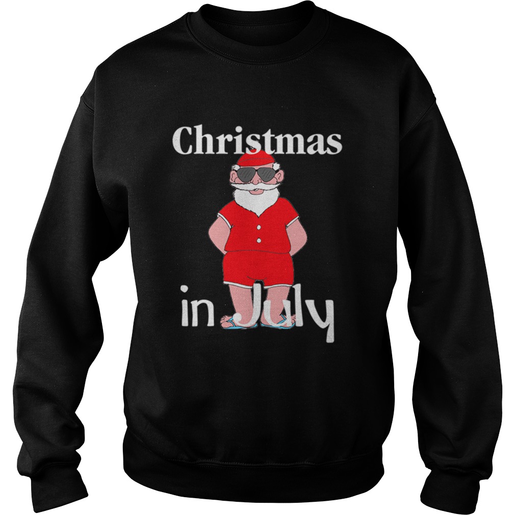 Christmas In July Funny Summer Santa Holiday Sweatshirt