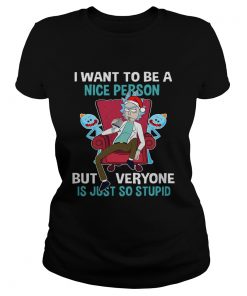 Christmas Rick Sanchez I want to be a nice person but every one is just so stupid  Classic Ladies