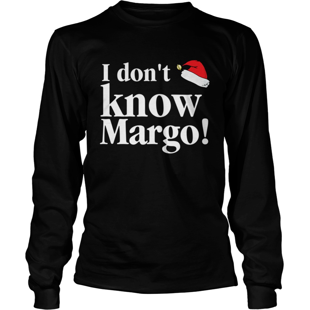 Christmas Vacation Movie I dont know Margo LongSleeve