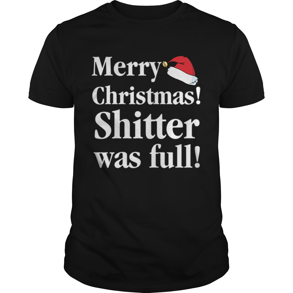 Christmas Vacation Shitter was full Cousin Eddie shirt