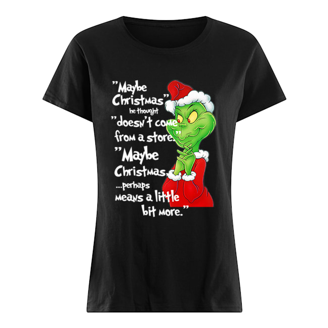 Classic Dr. Seuss How The Grinch Stole Christmas Vintage Quote Classic Women's T-shirt