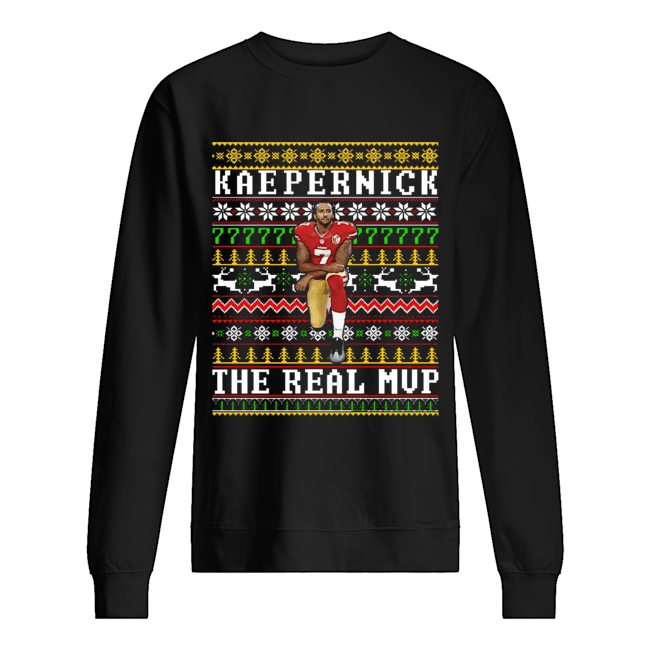 Colin Kaepernick the real MVP ugly christmas Unisex Sweatshirt