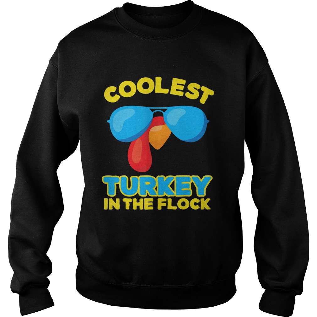 Coolest Turkey In The Flock Sunglasses Sweatshirt