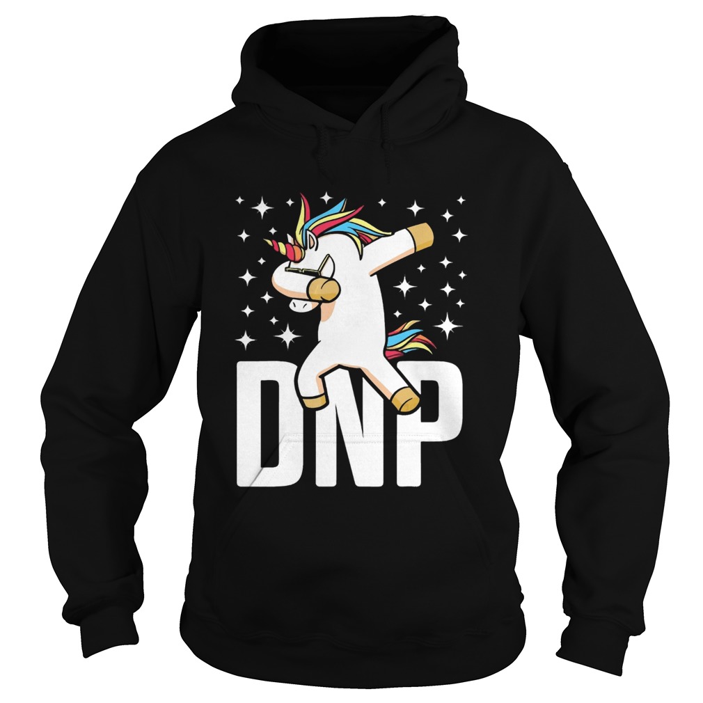 DNP Doctor Of Nursing Practice Dabbing Unicorn RN Nurse Hoodie