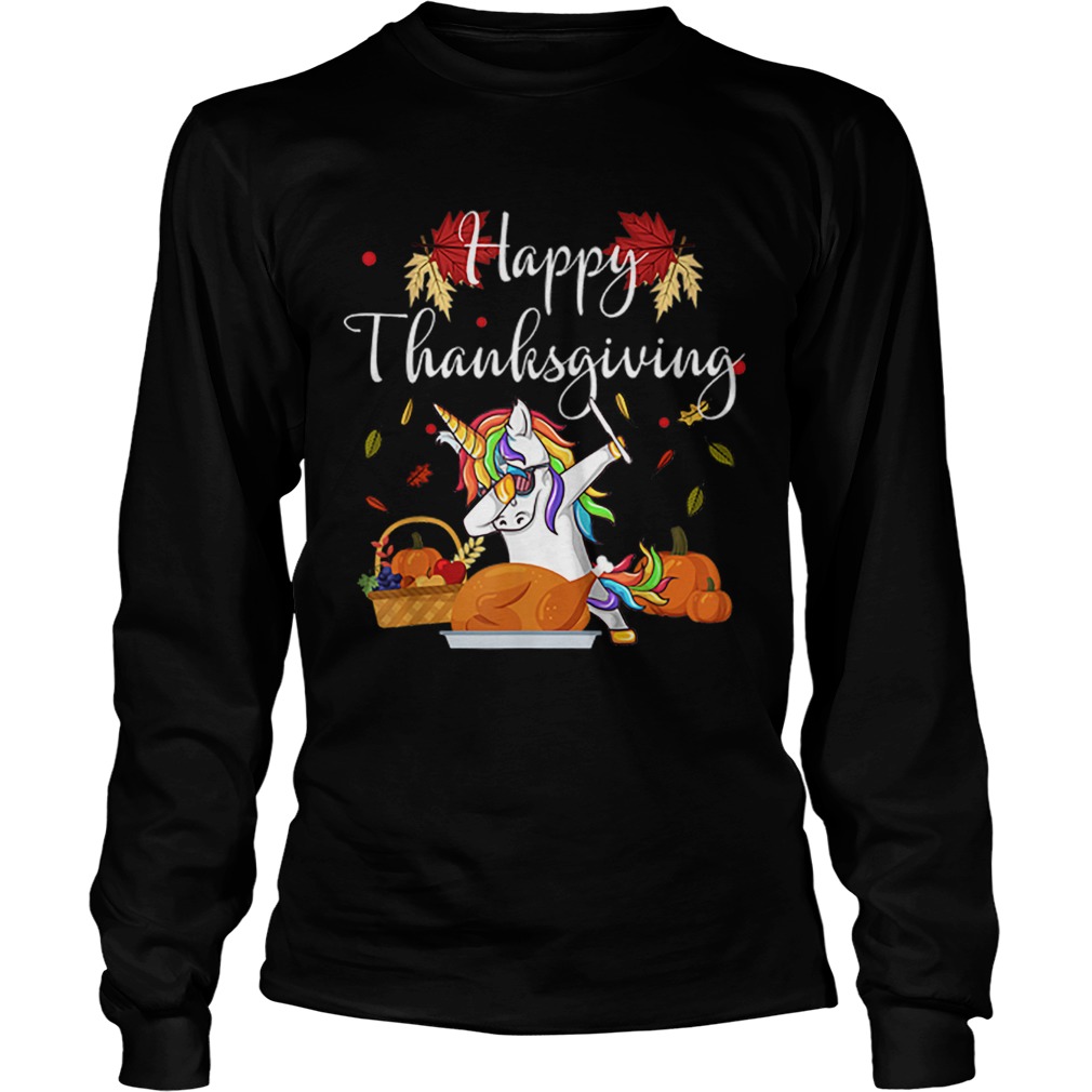 Dabbing Unicorn Dog Eating Turkey Happy Thanksgiving Day LongSleeve