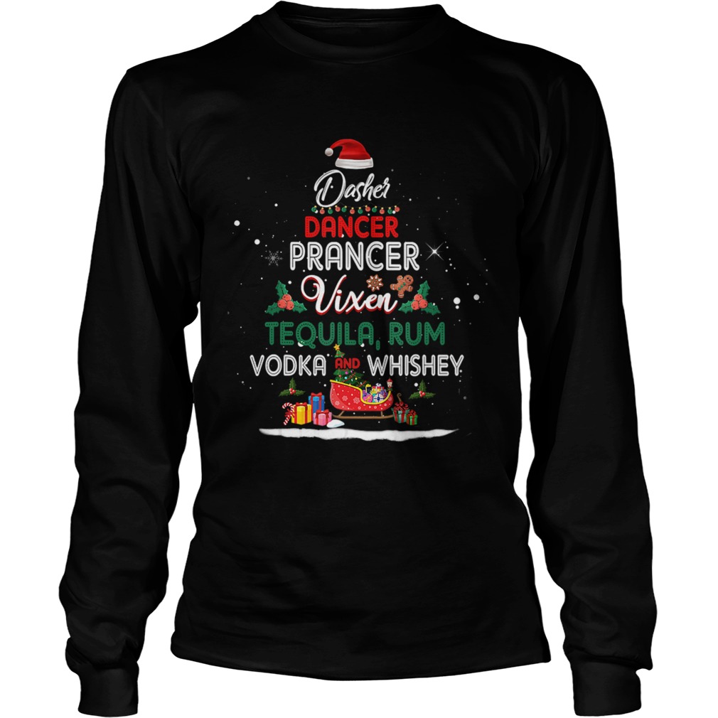 Dasher Dancer Prancer Vixen Tequila Rum Vodka Whiskey Wine LongSleeve