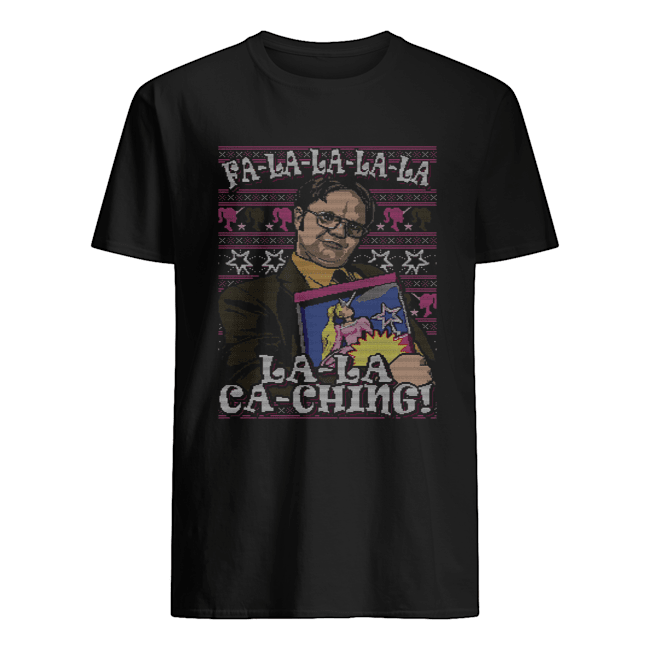 Dwight Schrute Fa La La La La La Ca Ching Ugly Christmas shirt