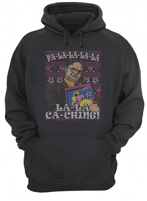 Dwight Schrute Fa La La La La La Ca Ching Ugly Christmas Unisex Hoodie