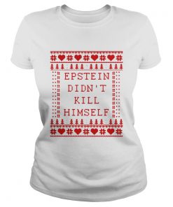 Epstein Didnt Kill Himself Christmas  Classic Ladies