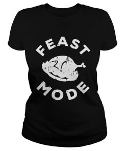 Feast Mode Turkey Thanksgiving  Classic Ladies