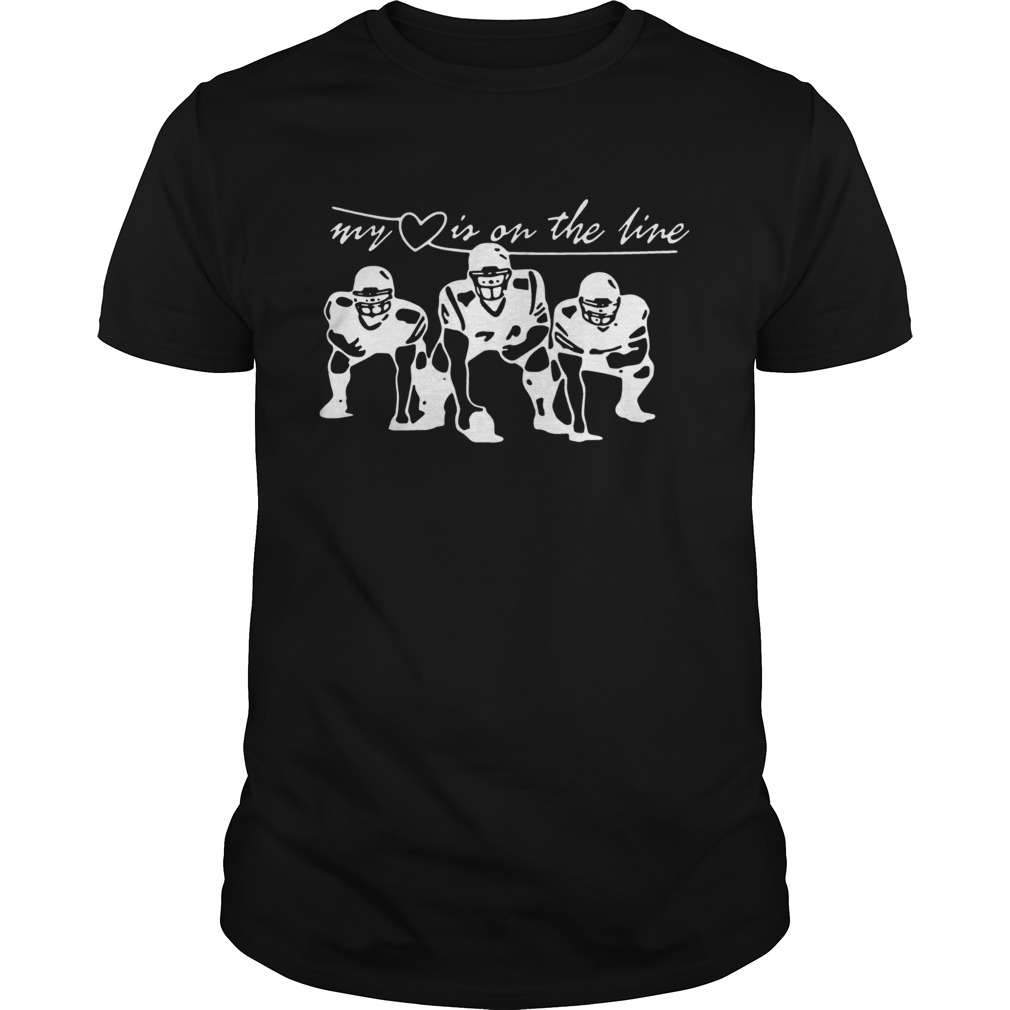 Football my love is on the line shirt