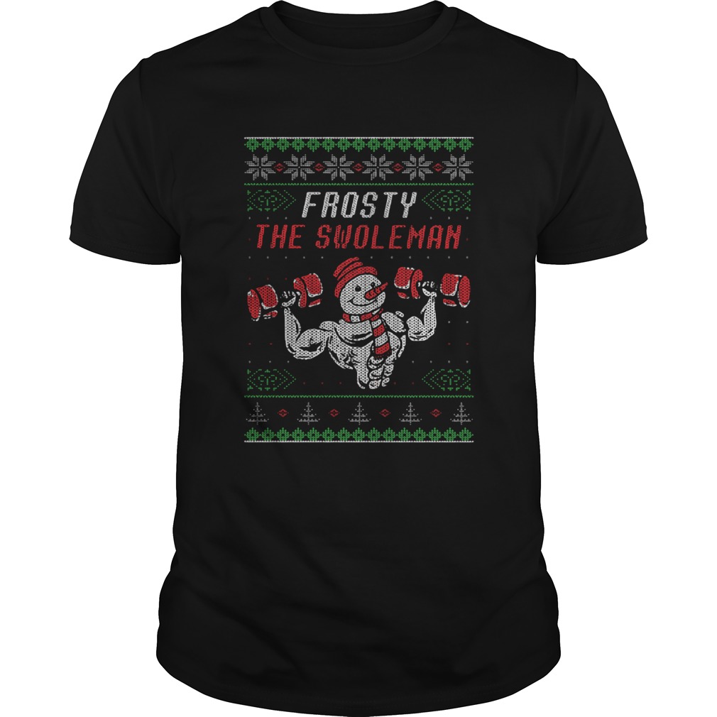 Frosty The Swoleman Ugly Christmas shirt