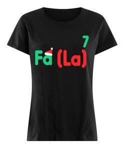 Funny Math Fa-La-La Christmas  Classic Women's T-shirt