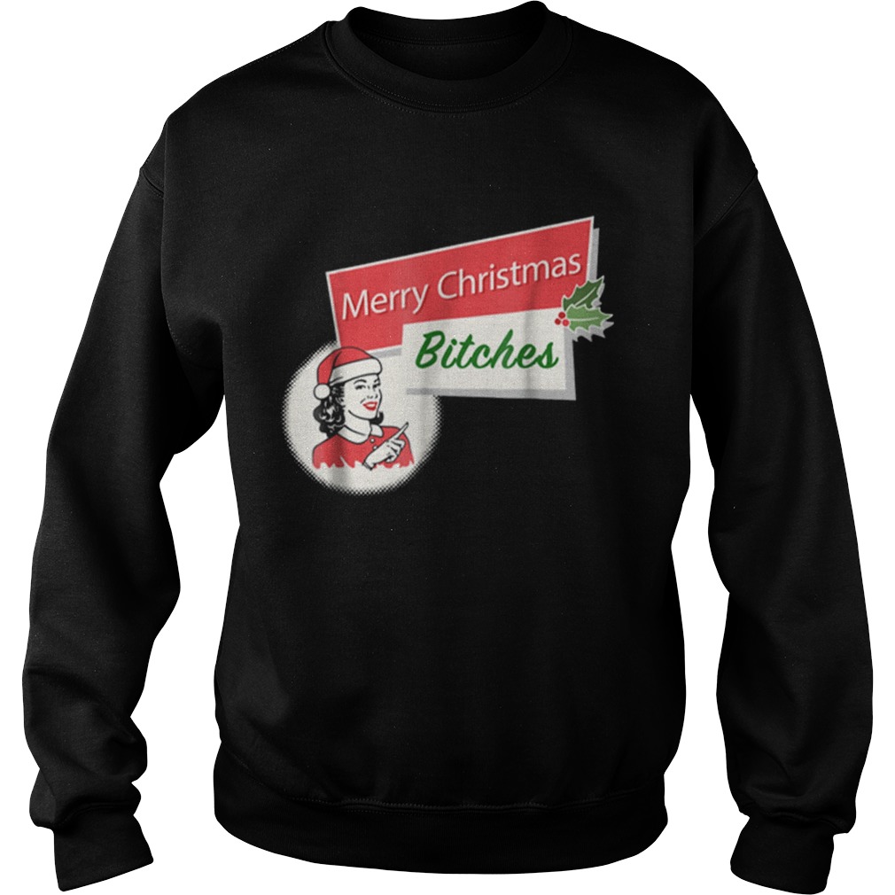 Funny Merry Christmas Bitches Inappropriate Adult Sweatshirt