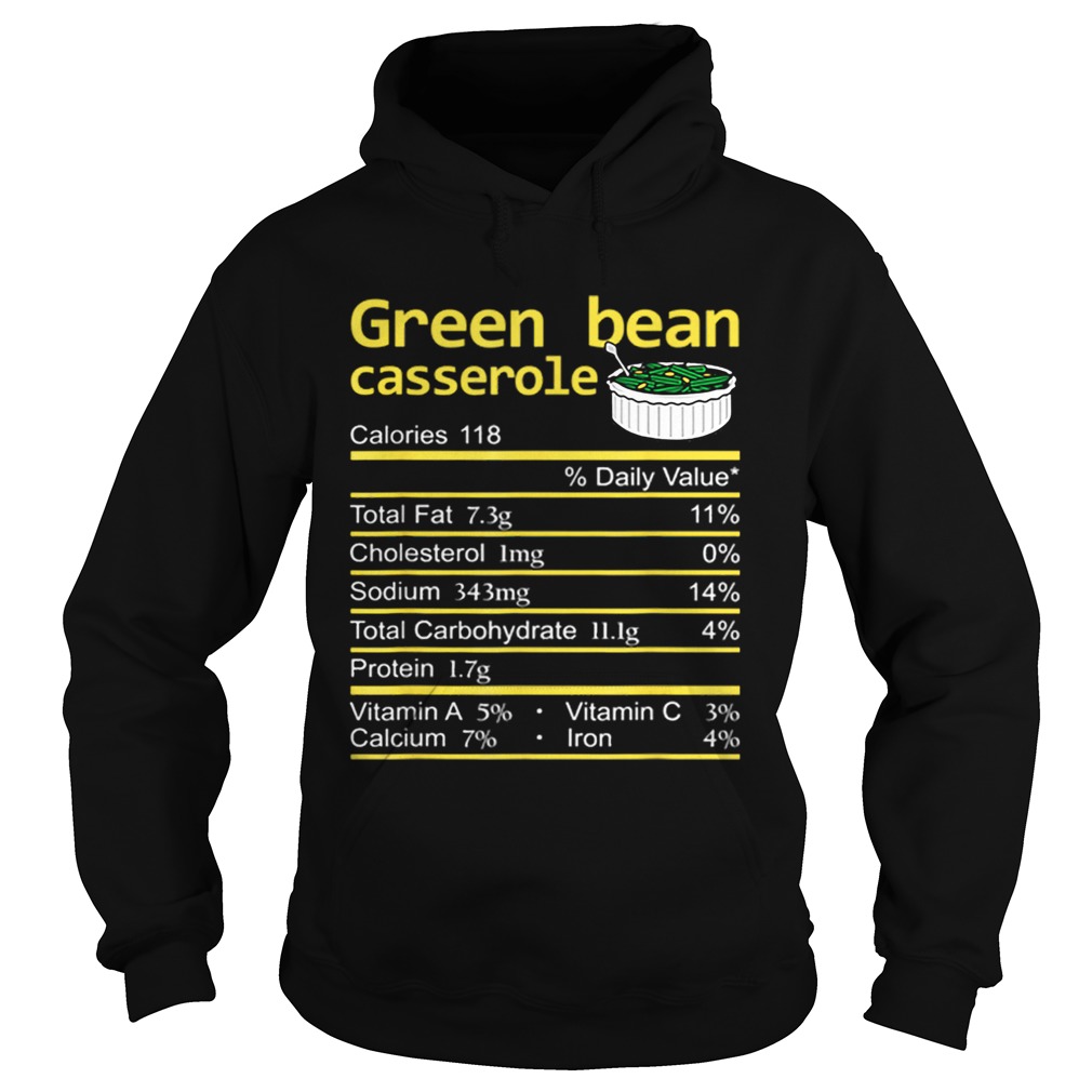 Green Bean Casserole Nutrition Facts Thanksgiving Christmas Hoodie