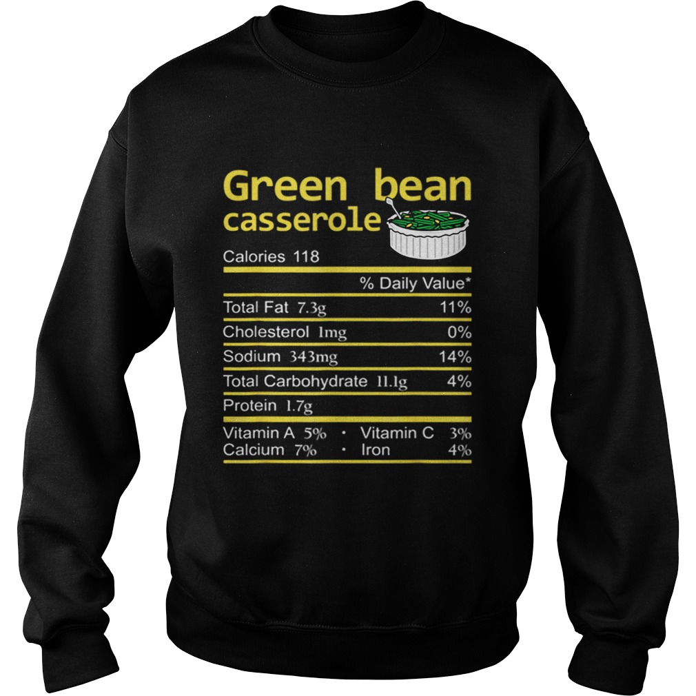 Green Bean Casserole Nutrition Facts Thanksgiving Christmas Sweatshirt