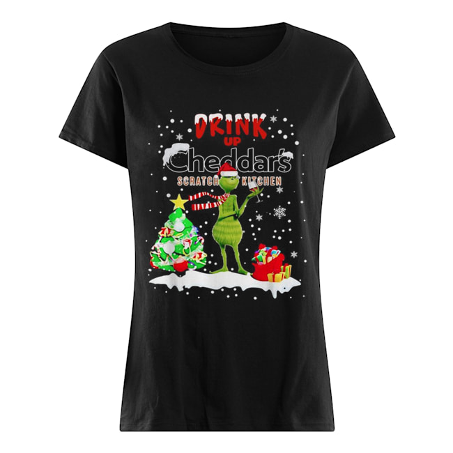 Grinch Drink Up Cheddar’s Scratch Kitchen Christmas Classic Women's T-shirt