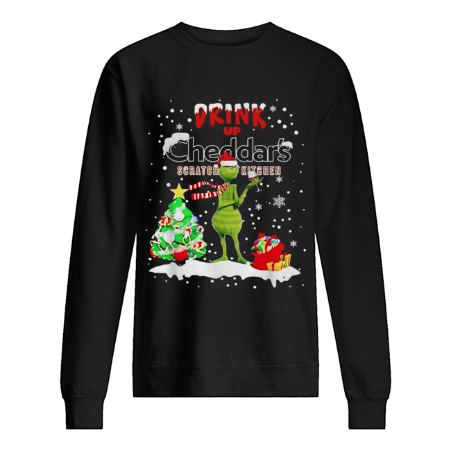 Grinch Drink Up Cheddar’s Scratch Kitchen Christmas Unisex Sweatshirt