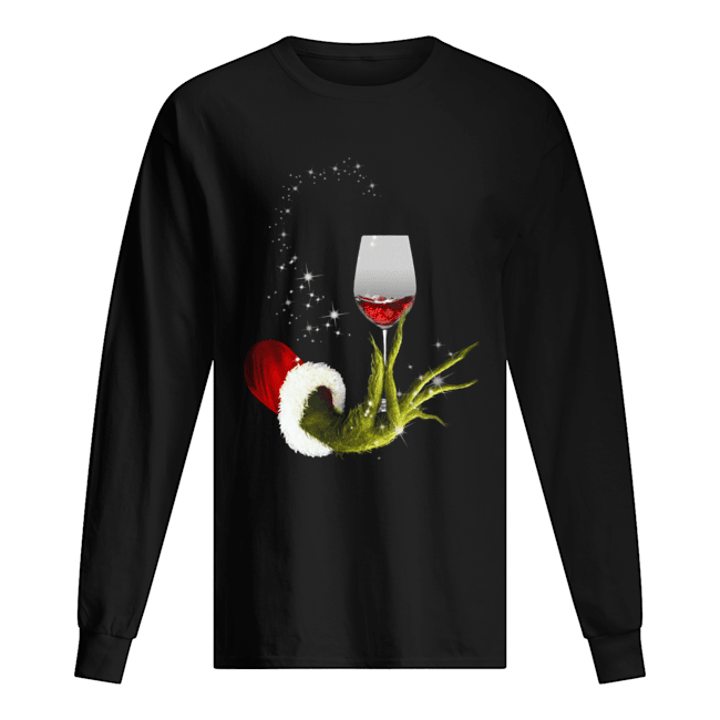 Grinch Hand Holding Glass of Wine Long Sleeved T-shirt 