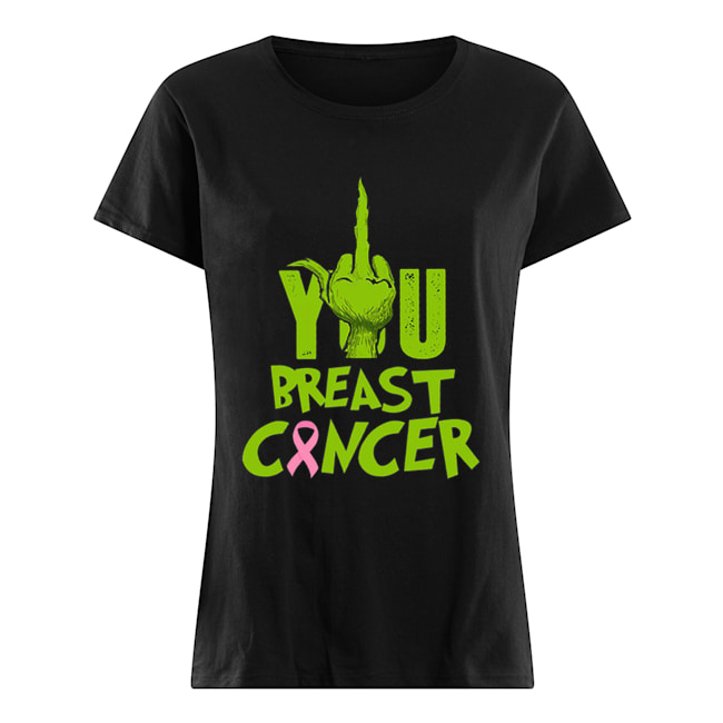 Grinch Hand You Breast Cancer Classic Women's T-shirt