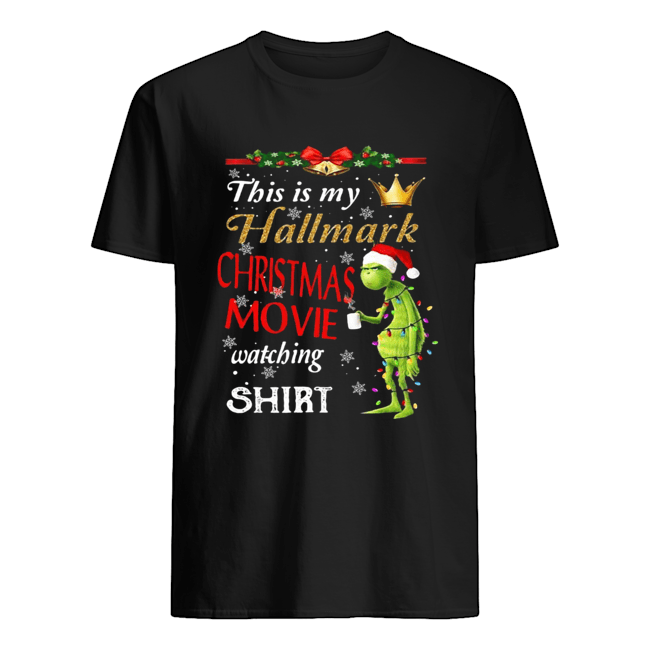 Grinch fairy light this is my hallmark christmas movie watching shirt