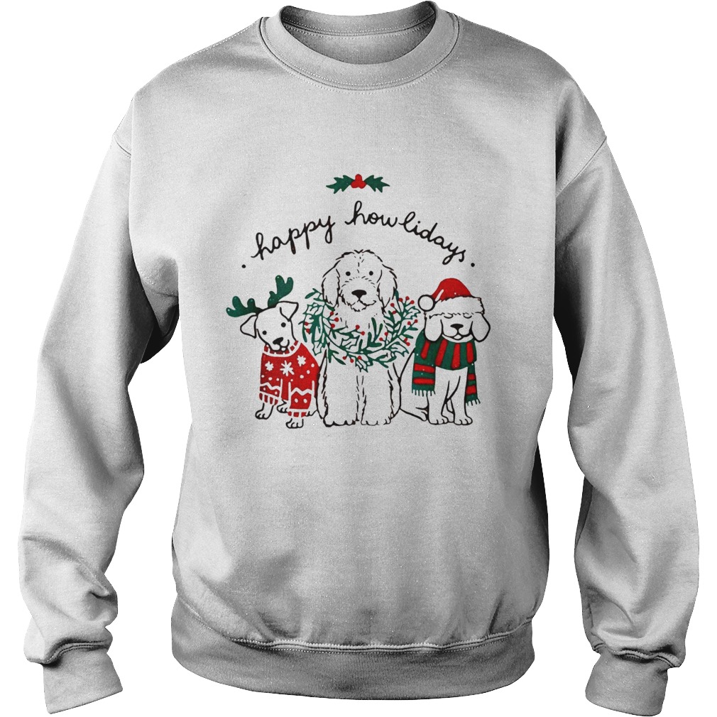 Happy Howlidays Dog Christmas Sweatshirt