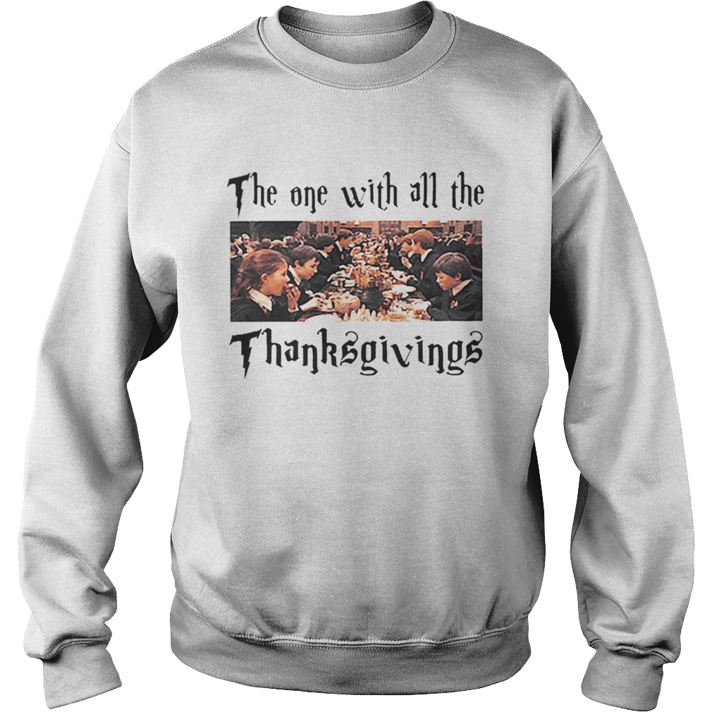 Harry Potter The One With All The Thanksgivings Sweatshirt