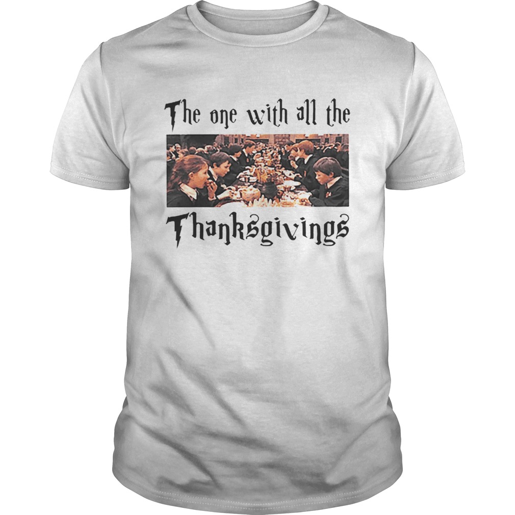 Harry Potter The One With All The Thanksgivings shirt