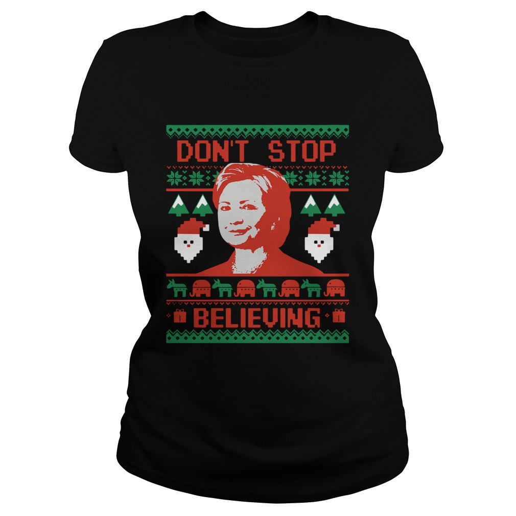 Hillary Clinton Dont Stop Believing Christmas Classic Ladies