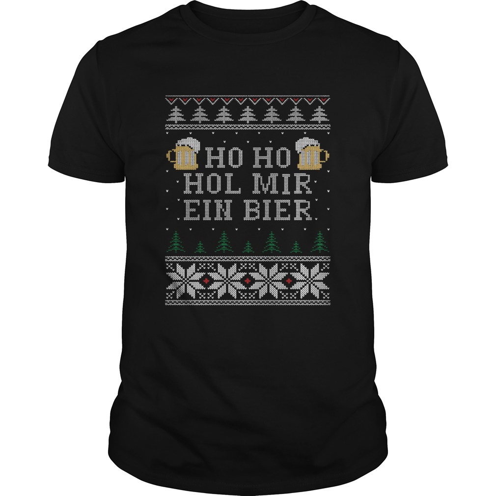 Ho Ho Hol Mir Ein Bier Ugly Christmas shirt