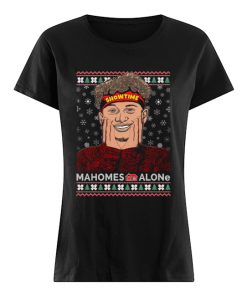 Home Malone showtime Mahomes Alone Christmas  Classic Women's T-shirt