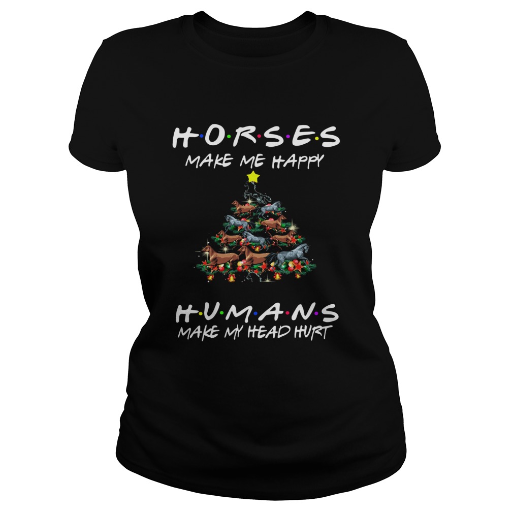 Horses Make Me Happy Christmas 2019 Classic Classic Ladies