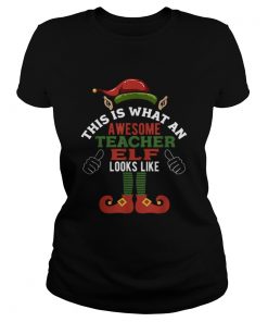 Hot Awesome Teacher Elf Funny Christmas  Classic Ladies