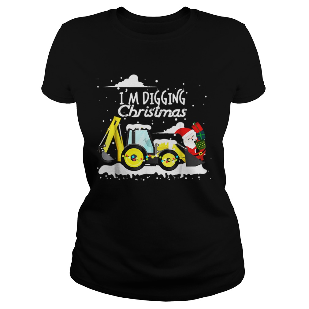 Hot Im Digging Christmas Funny Santa Christmas Gifts  Classic Ladies