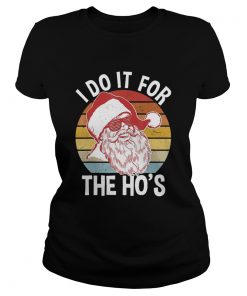 I Do It For The Hos Hipster Santa Vintage Christmas  Classic Ladies