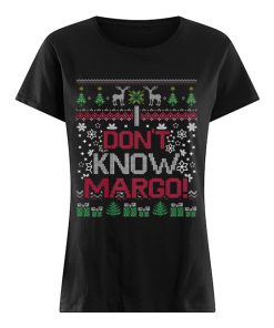 I Don’t Know Margo  Classic Women's T-shirt