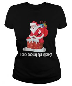 I Go Down All Night Crude Dirty Funny Christmas Santa  Classic Ladies