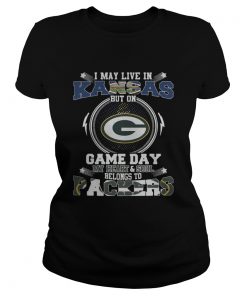 I May Live In Kansas Game Day My Heart And Soul Belongs To Green Bay Packers  Classic Ladies