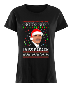 I miss Barack Obama Ugly Christmas  Classic Women's T-shirt