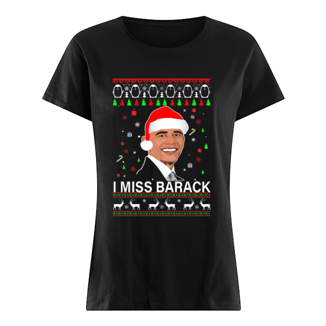 I miss Barack Obama Ugly Christmas Classic Women's T-shirt