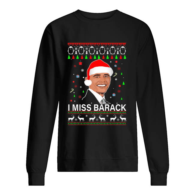 I miss Barack Obama Ugly Christmas Unisex Sweatshirt