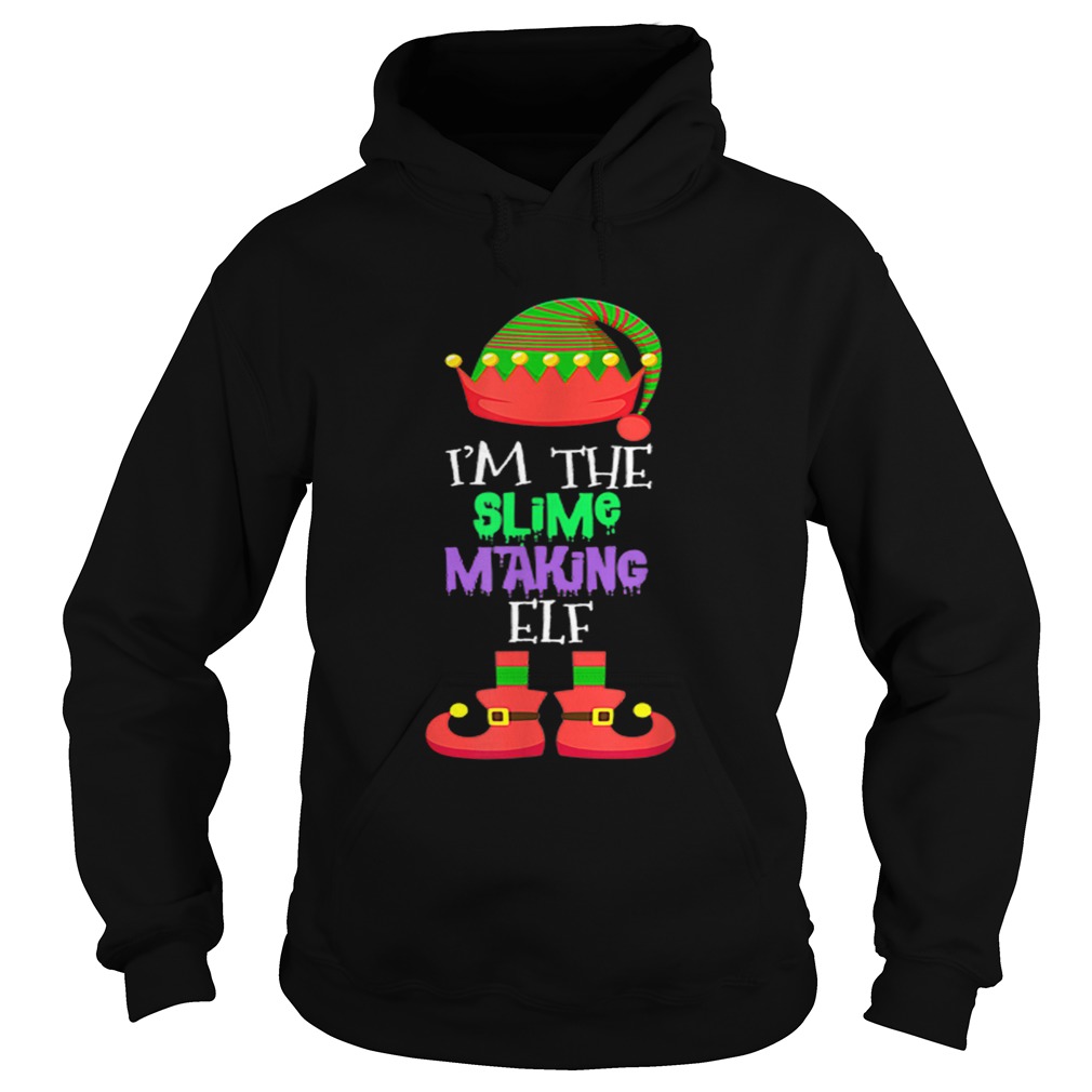 IM THE Slime Making ELF Christmas Xmas Elf Group Costume Hoodie