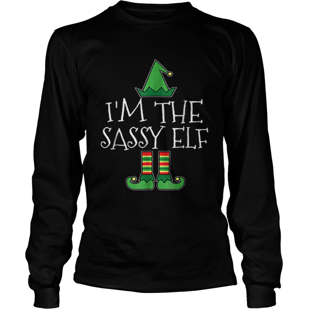 Im Sassy Elf Matching Family Group Christmas Funny LongSleeve