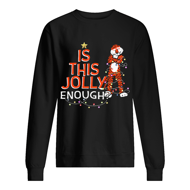 Is This Jolly Enough Auburn Tigers Merry Christmas Unisex Sweatshirt